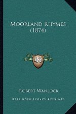 Moorland Rhymes (1874)