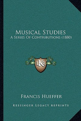 Musical Studies: A Series of Contributions (1880)