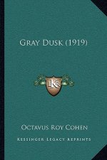 Gray Dusk (1919)