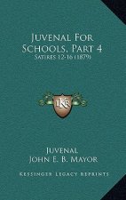 Juvenal for Schools, Part 4: Satires 12-16 (1879)