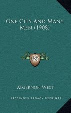 One City and Many Men (1908)