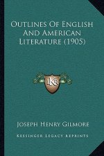 Outlines of English and American Literature (1905)