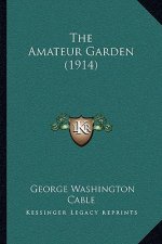 The Amateur Garden (1914)