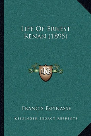 Life of Ernest Renan (1895)