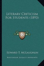 Literary Criticism for Students (1893)