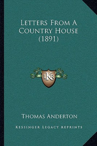 Letters from a Country House (1891)