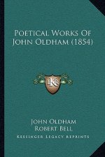 Poetical Works of John Oldham (1854)