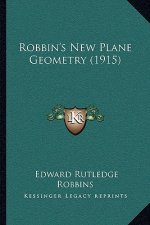 Robbin's New Plane Geometry (1915)