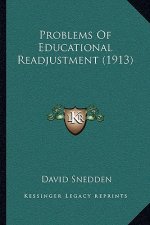 Problems of Educational Readjustment (1913)