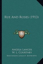 Rue and Roses (1913)
