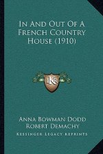 In and Out of a French Country House (1910)