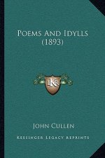 Poems and Idylls (1893)