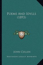 Poems and Idylls (1893)