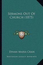 Sermons Out of Church (1875)