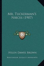 Mr. Tuckerman's Nieces (1907)