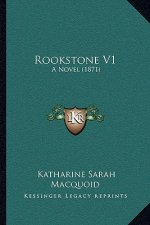 Rookstone V1: A Novel (1871)