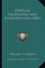 Poetical Ingenuities and Eccentricities (1882)