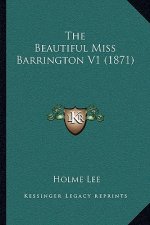 The Beautiful Miss Barrington V1 (1871)