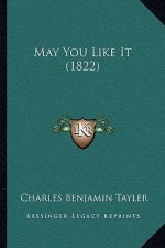 May You Like It (1822)