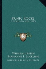 Runic Rocks: A North-Sea Idyl (1895)