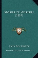 Stories Of Missouri (1897)