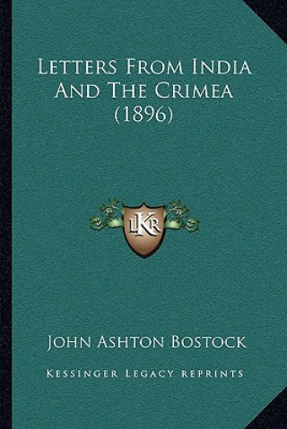 Letters from India and the Crimea (1896)