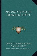 Nature Studies in Berkshire (1899)