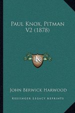 Paul Knox, Pitman V2 (1878)
