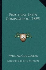 Practical Latin Composition (1889)