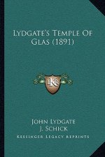 Lydgate's Temple of Glas (1891)