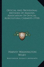 Official and Provisional Methods of Analysis, Association of Official Agricultural Chemists (1910)