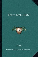 Petit Bob (1887)
