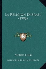 La Religion D'Israel (1908)