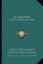 Le Grappin: Moeurs Parisiennes (1890)