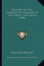 Lectures on the Comparative Grammar of the Semitic Languages (1890)