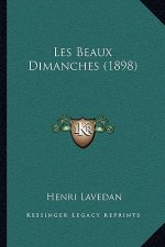 Les Beaux Dimanches (1898)