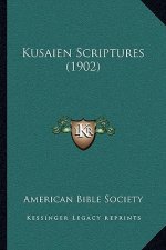 Kusaien Scriptures (1902)