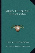 Mercy Philbrick's Choice (1876)