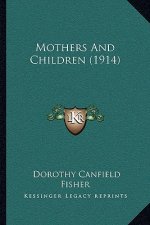 Mothers and Children (1914)