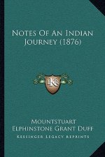 Notes of an Indian Journey (1876)