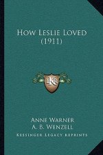 How Leslie Loved (1911)