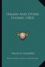 Italian and Other Studies (1883)