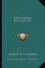 Outsiders: An Outline (1899)