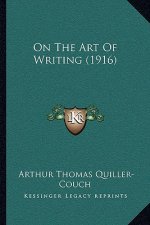 On the Art of Writing (1916)