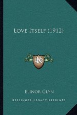 Love Itself (1912)