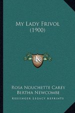 My Lady Frivol (1900)