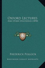 Oxford Lectures: And Other Discourses (1890)