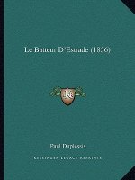 Le Batteur D'Estrade (1856)