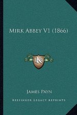 Mirk Abbey V1 (1866)