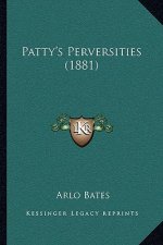 Patty's Perversities (1881)